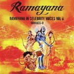 Ramayana in Celebrity Voices, Vol. 6 - Akash Khurana Song Download